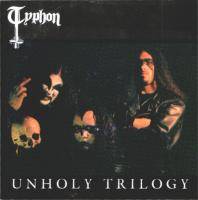 Typhon (COL) : Unholy Trilogy